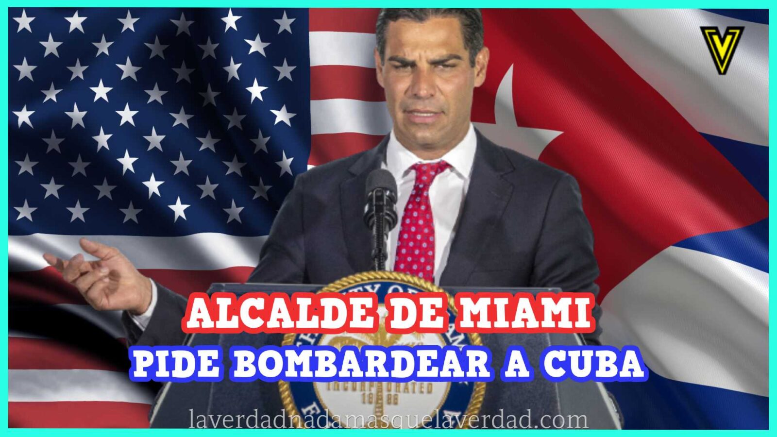 Alcalde de Miami propone bombardeo a Cuba