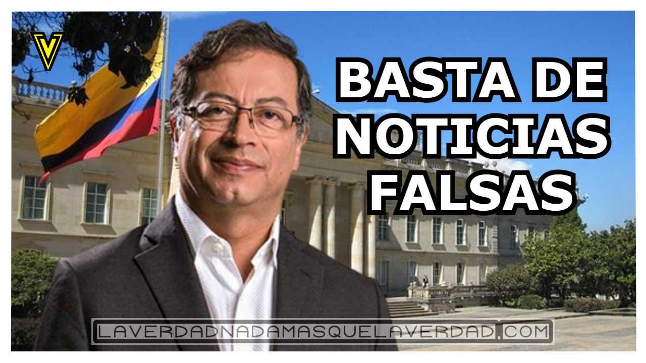 Presidente Petro Desmiente Otra Noticia Falsa
