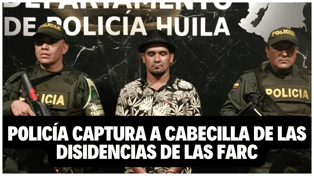 POLICÍA CAPTURA A CABECILLA DE LA COLUMNA CARLOS PATIÑO DE LAS FARC